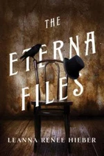 The Eterna Files - Hardcover By Hieber, Leanna Renee - GOOD