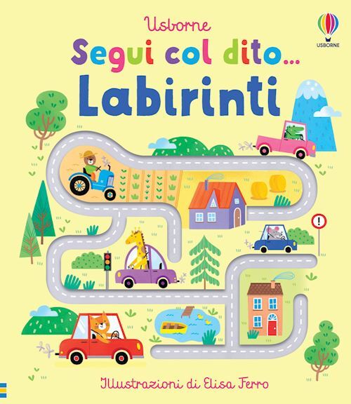 LABIRINTI. EDIZ. A COLORI  - BROOKS FELICITY - USBORNE