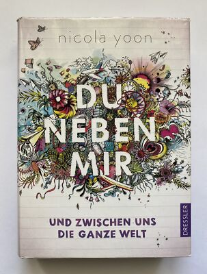 Du neben mir und zwischen uns die ganze Welt Nicola Yoon geb Ausgabe Zustand gut