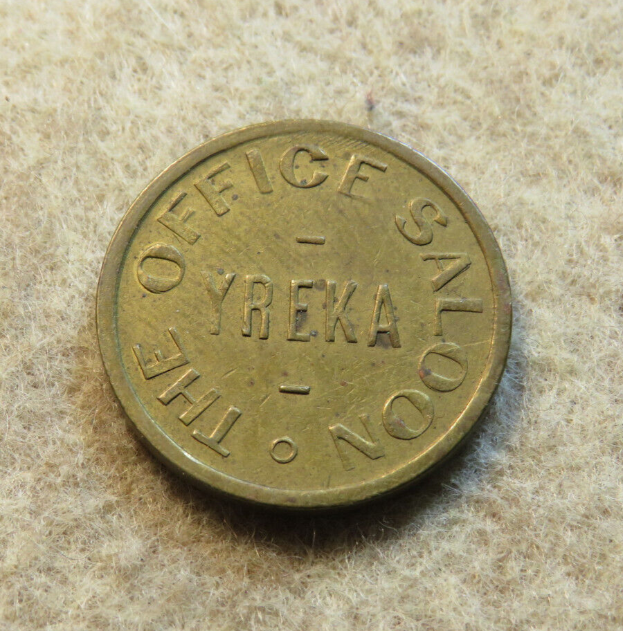 YREKA CALIFORNIA THE OFFICE SALOON 5 cents TOKEN eBay