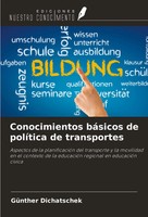 Conocimientos BáSicos De PolíTica De Transportes GüNther Dichatschek Taschenbuch
