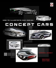 How to illustrate and design Concept Cars: New Edition,Adrian De