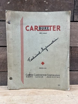 Vintage 1950 s Carter Carburetor Technical Information Booklet