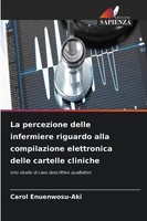 Carol Enuenwosu-Aki | La Percezione Delle Infermiere Riguardo Alla...