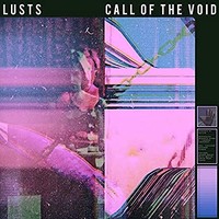 Lusts - Call Of The Void - Cd - G3Z