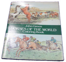 Horses Of The World Coloring Book by John Green