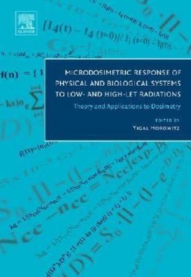 Microdosimetric Response of Physical and Biological Systems to Low- and High-LE 