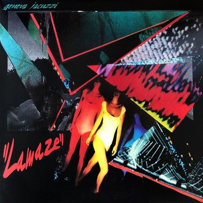 Geneva Jacuzzi - Lamaze, LP, (Vinyl)