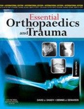 Essential Orthopaedics and Trauma Hardcover Dennis J., Dandy, Dav