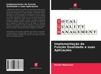 Daniel Mekonnen | ImplementaçãO Da FunçãO Qualidade E Suas AplicaçõEs | Buch