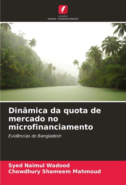 Syed Naimul Wadood (U. A.) | DinâMica Da Quota De Mercado No Microfinanciamento-image