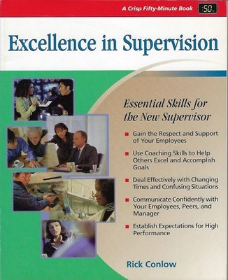 Crisp: Excellence in Supervision: Essential Skills for the New Supervisor (C...