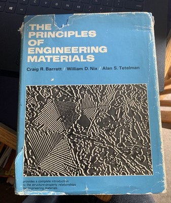 The Principles of Engineering Materials by Barrett, Nix & Tetelman