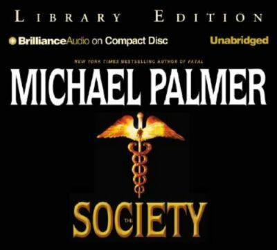 The Society (Brilliance Audio on Compact Disc)