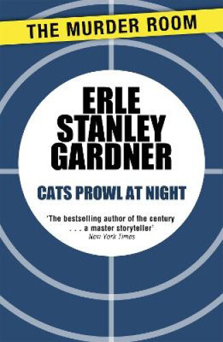 Cats Prowl at Night (Murder Room) by Gardner, Erle Stanley
