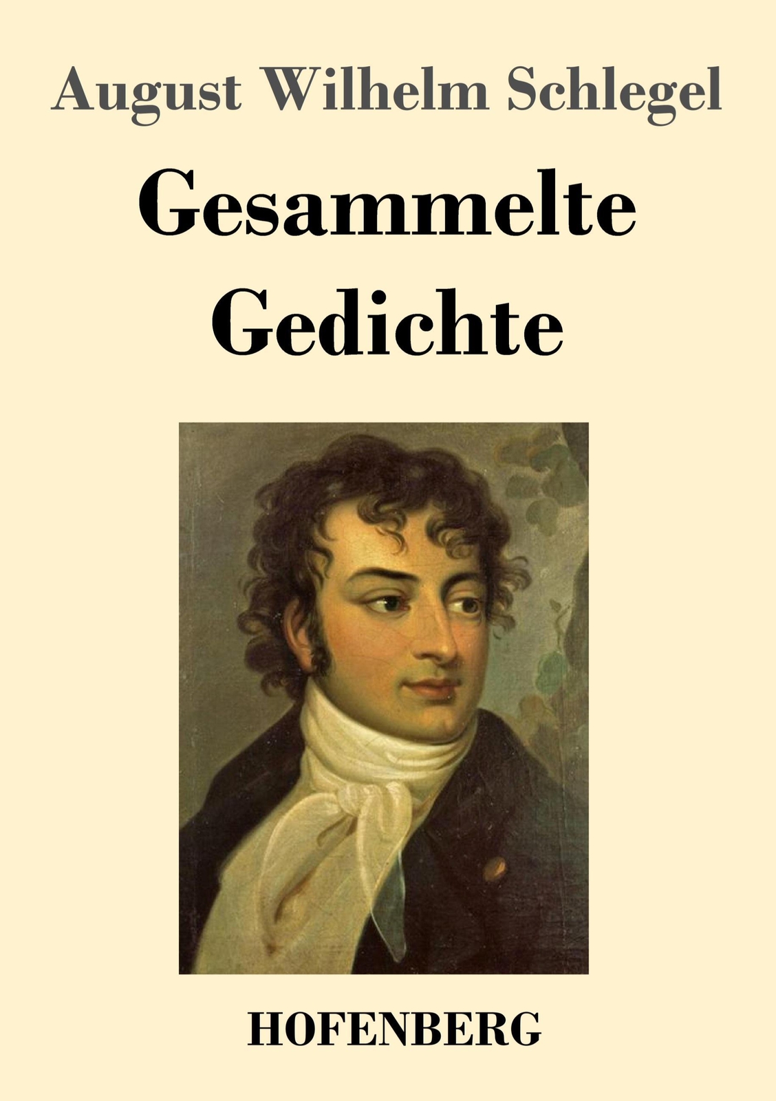 Thumbnail - Gesammelte Gedichte August Wilhelm Schlegel