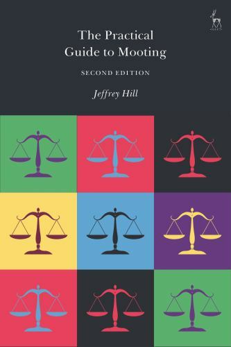 Practical Guide to Mooting by Jeffrey Hill (2021, Trade Paperback)