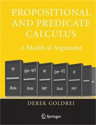 Propositional and Predicate Calculus: A Model of Argument (Paperback or Softback