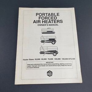 ARL Portable Forced Air Heaters Owner's Manual Heater Guide