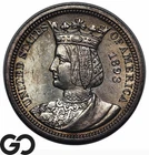 1893 Isabella Commemorative Quarter Dollar, Beautiful Sharp Album Toner Key Date