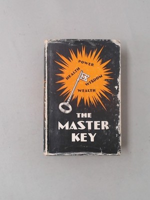The Master Key, Charles F Haanel, Psychology Publishing, 1951, Ha