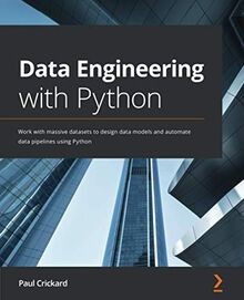 Data Engineering with Python: Work with massive dat... | Buch | Zustand sehr gut