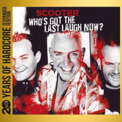 SCOOTER - WHO'S GOT THE LAST LAUGH NOW  (20 Y.O.H.E.E.)  2 CD NEU