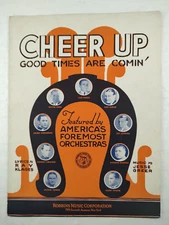 "Cheer Up Good Times Are Comin' " ~ 1930 Vintage Sheet Music ~ Greer & Klages
