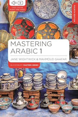 Mastering Arabic 1 (Bloomsbury Master Series (Languages) by Jane Wightwick