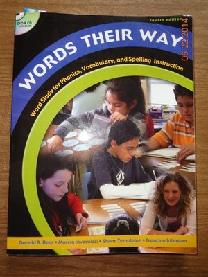 Words Their Way: Word Study for Phonics, Vocabulary, and Spelling Instructio...
