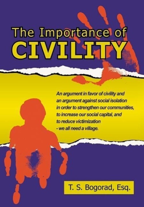 T. S. Bogorad | The Importance Of Civility | Buch | Englisch (2006)