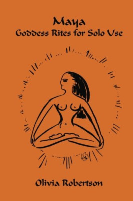 Maya: Göttinnenriten für den Sologebrauch - Taschenbuch NEU Robertson, Oliv 01/06/2013