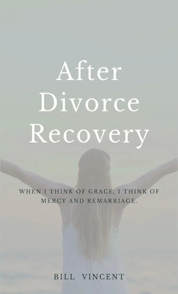 After Divorce Recovery | When I Think Of Grace, I Think Of Mercy And Remarriage-image