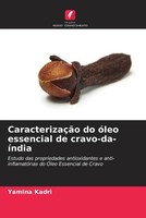 Yamina Kadri (U. A.) | CaracterizaçãO Do óLeo Essencial De Cravo-Da-íNdia | Buch