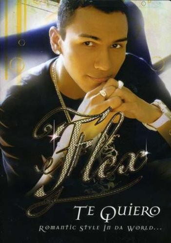 Flex: Te Quiero (DVD) Flex Conrado Martinez