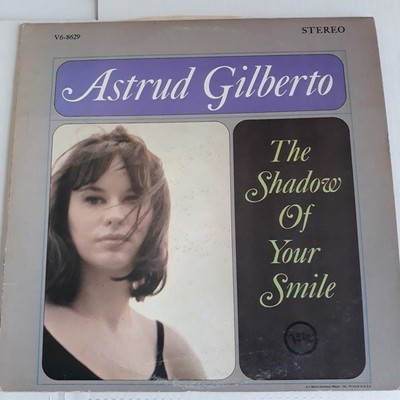 Astrud Gilberto The Shadow Of Your Smile Verve V6-8629 1965 Stereo Near Mint