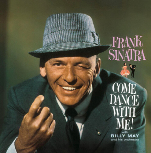 Come Dance With Me! by Frank Sinatra [VINYL]