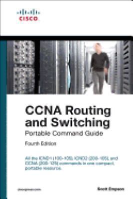 Portable Command Guide Ser.: CCNA Routing and Switching Portable Command...