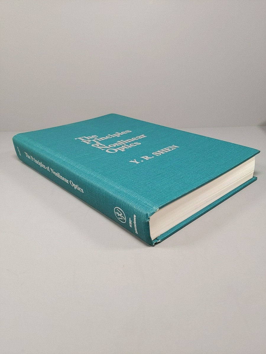 Principles of Nonlinear Optics by Y. R. Shen (1984, Hardcover