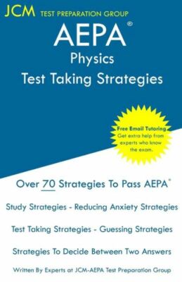 Aepa Physics - Test Taking Strategies: Aepa Nt208 Exam - Free Online Tutori...