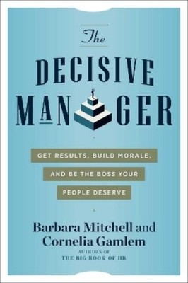 Barbara Mitchell Cornelia Gamlem The Decisive Manager (Taschenbuch)