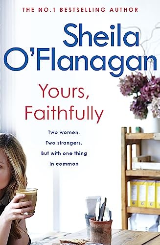Yours, Faithfully : A Page-Turning And Touching Story By The #1 Bestselling Author Sheila O'flanagan - Image 7