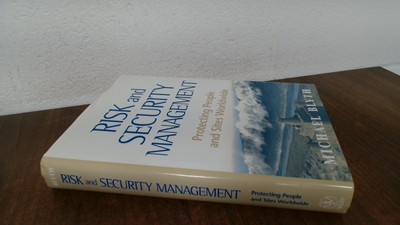			Risk and Security Management: Protecting People and Sites Worldwi		