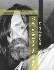 Paul Dawson Manson Interviews Raw! (Paperback)