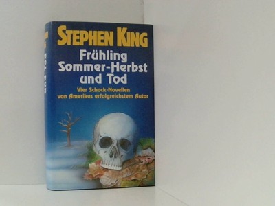Stephen King: Frühling Sommer.Herbst und Tod - Verlag: Bertelsmann