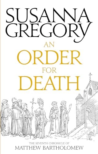 An Order For Death: The Seventh Matthew Bartholomew Chronicle (C