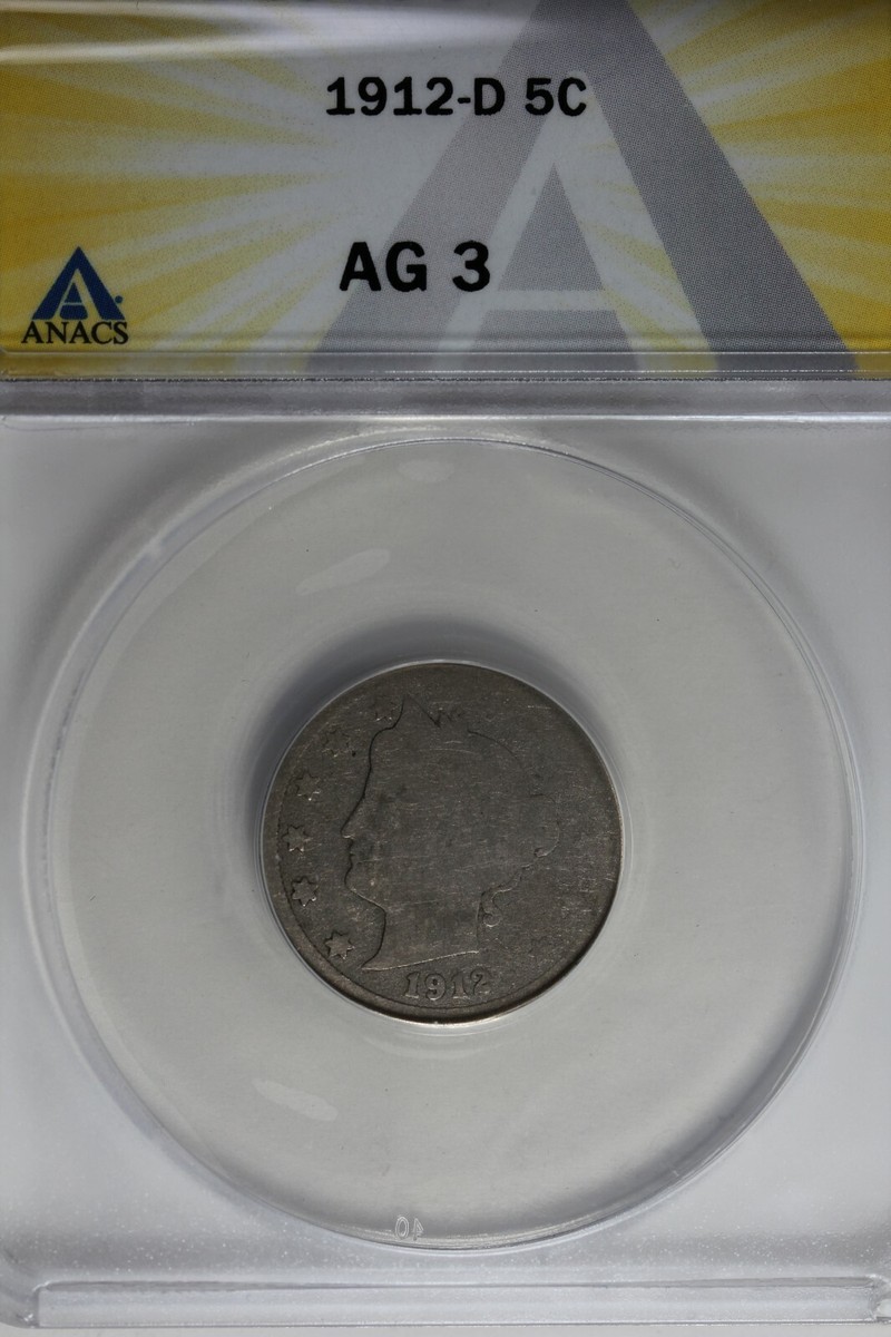 1912-D .05 ANACS AG 3 Liberty Nickel, V Nickel, 5 Cent Piece | eBay