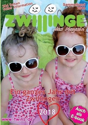 Zwillinge - das Magazin: Ein ganzes Jahr mit Zwillingen 2018 by Marion Von Gratk