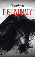 Post Intimacy Taylor Sylva Taschenbuch Kartoniert / Broschiert Englisch 2013