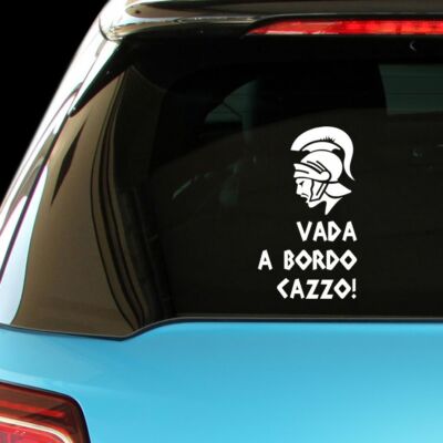 VADA A BORDO CAZZO! Italy Car Laptop Wall Sticker Decal